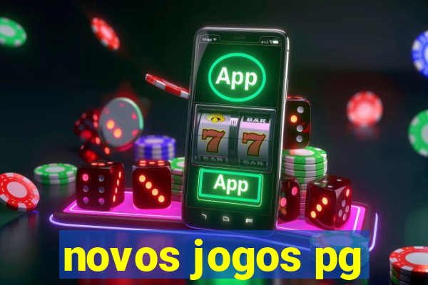 novos jogos pg