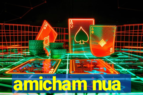 amicham nua