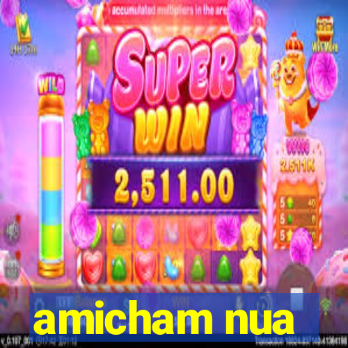 amicham nua