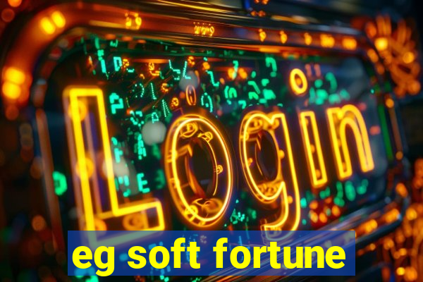 eg soft fortune