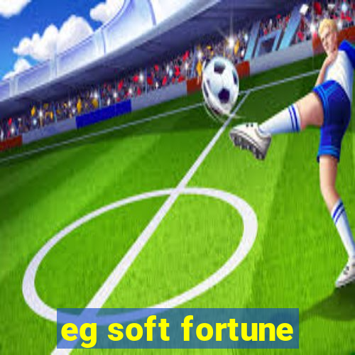 eg soft fortune