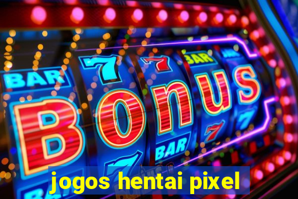 jogos hentai pixel