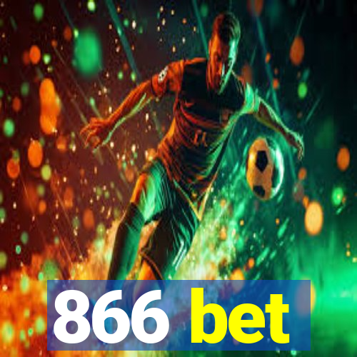 866 bet