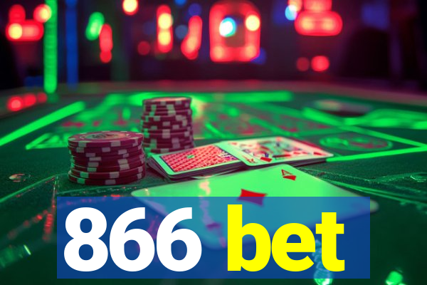 866 bet