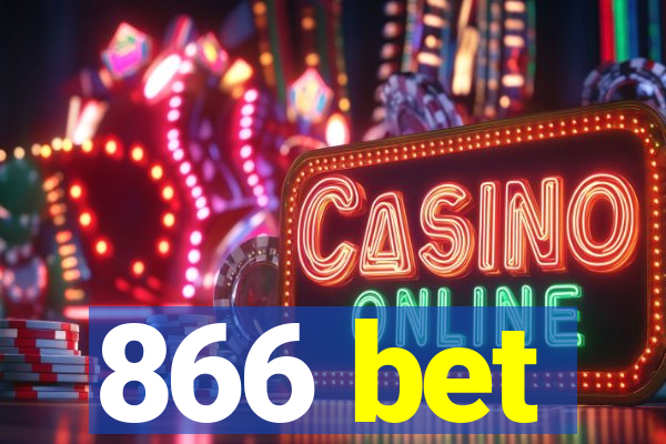 866 bet