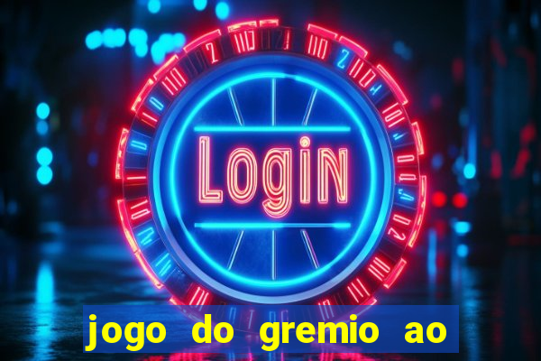 jogo do gremio ao vivo hd