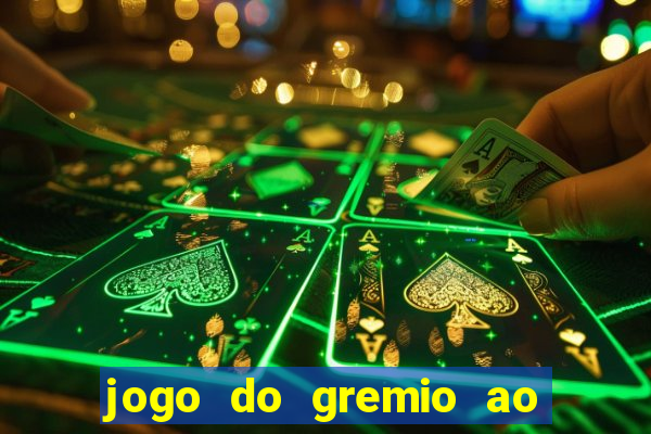 jogo do gremio ao vivo hd