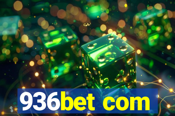 936bet com