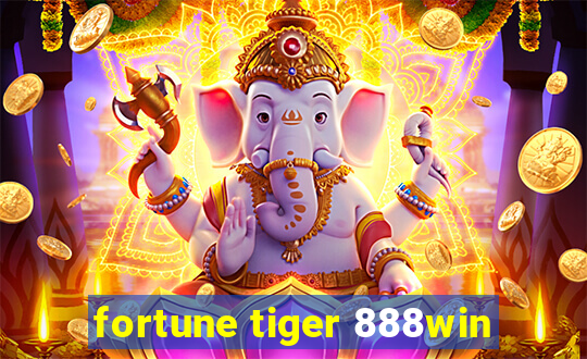 fortune tiger 888win