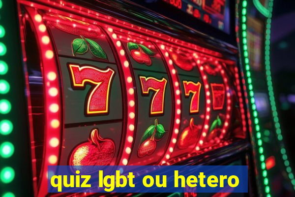 quiz lgbt ou hetero