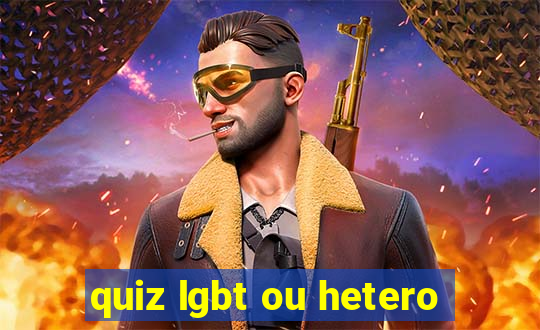 quiz lgbt ou hetero