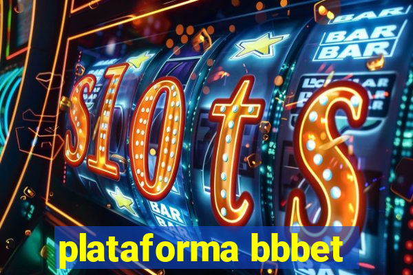 plataforma bbbet