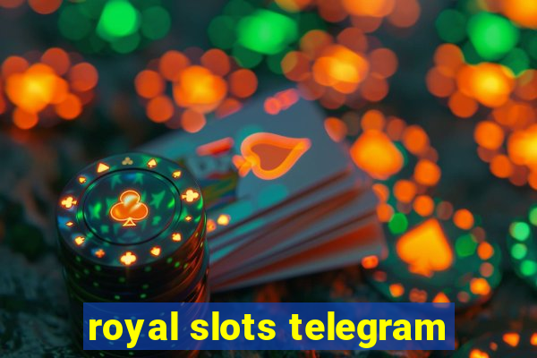 royal slots telegram