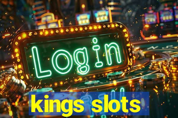 kings slots