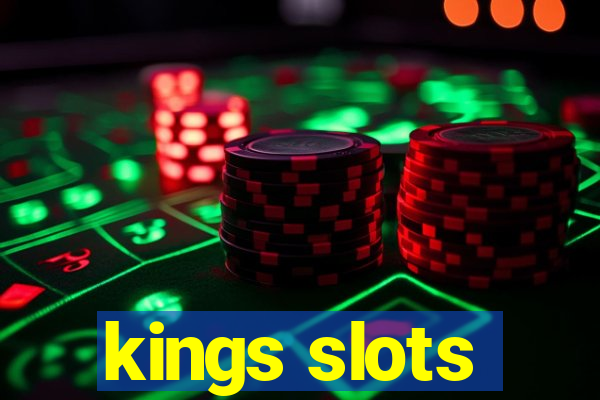 kings slots