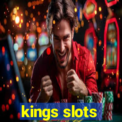 kings slots