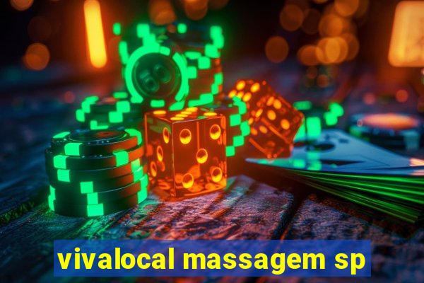 vivalocal massagem sp