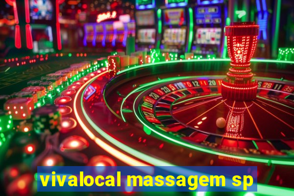 vivalocal massagem sp