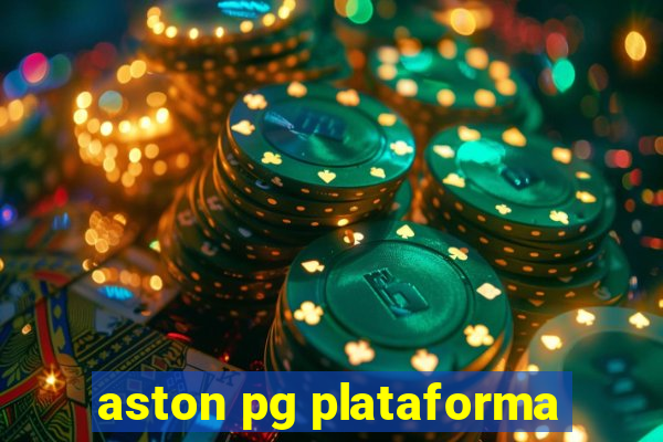 aston pg plataforma