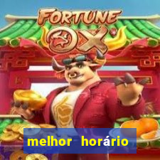 melhor horário para jogar pixbet