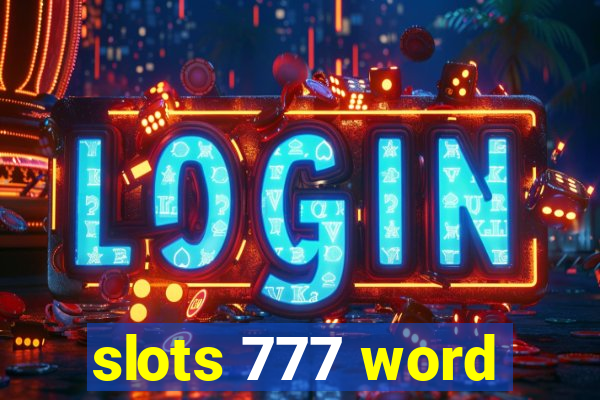 slots 777 word