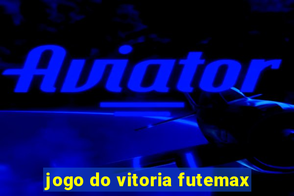 jogo do vitoria futemax