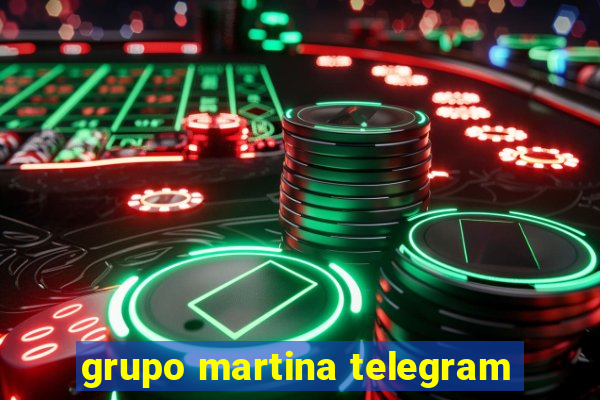 grupo martina telegram