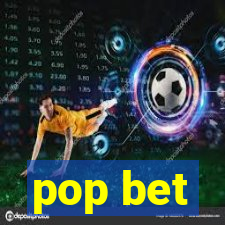 pop bet