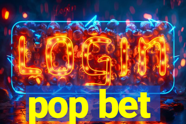 pop bet