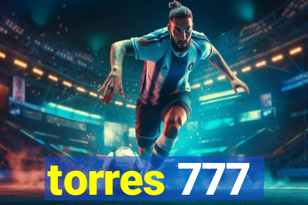 torres 777