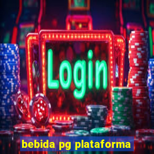 bebida pg plataforma