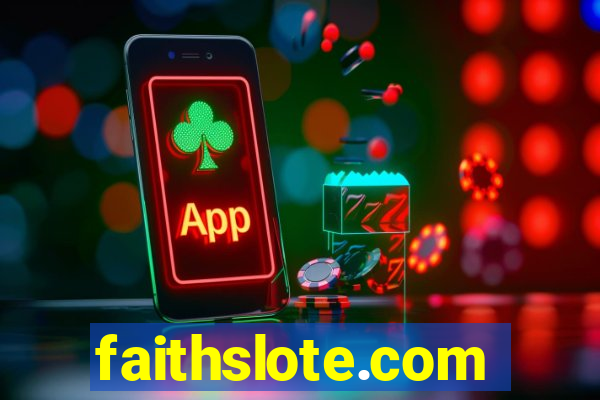 faithslote.com