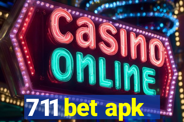 711 bet apk