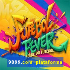 9099.com plataforma de jogos