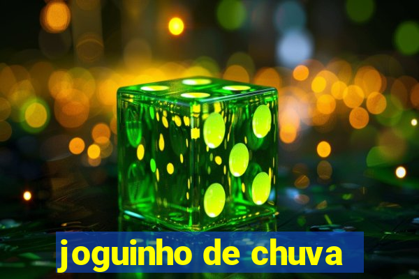 joguinho de chuva