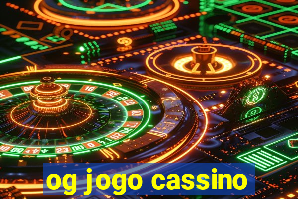 og jogo cassino