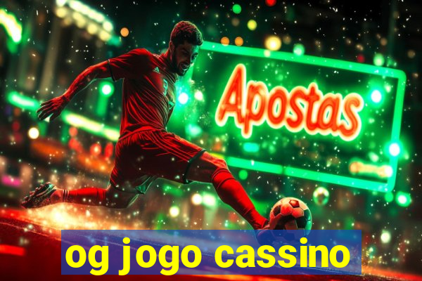 og jogo cassino