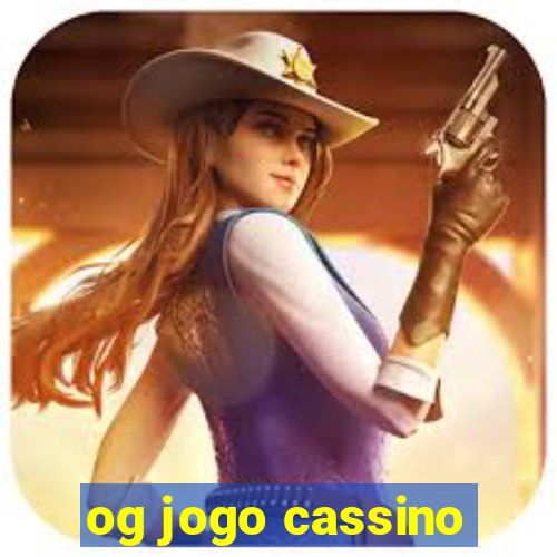 og jogo cassino