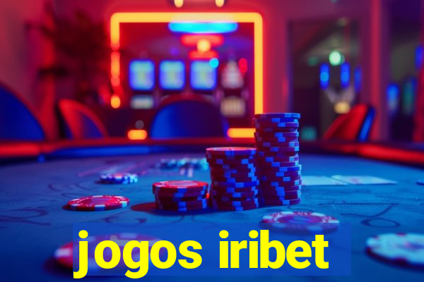 jogos iribet