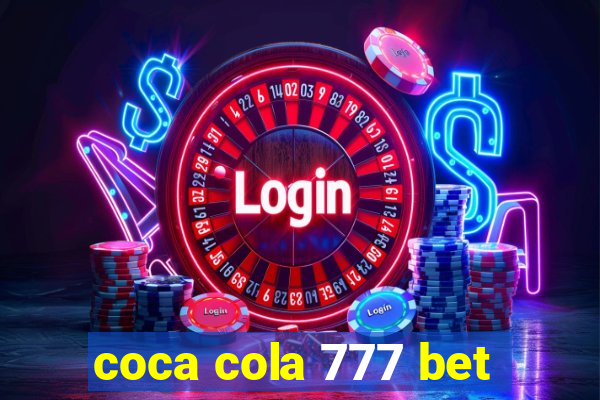 coca cola 777 bet