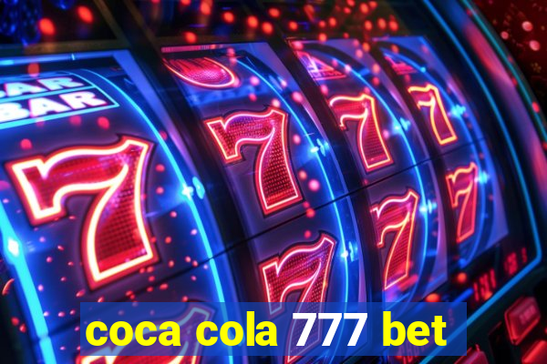 coca cola 777 bet