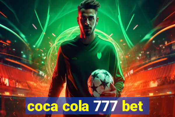 coca cola 777 bet