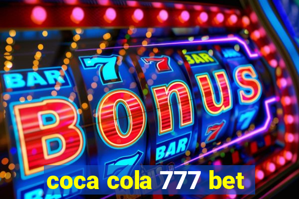 coca cola 777 bet