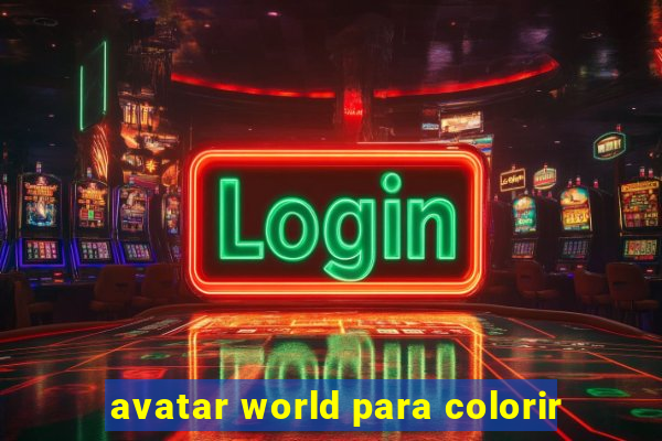 avatar world para colorir