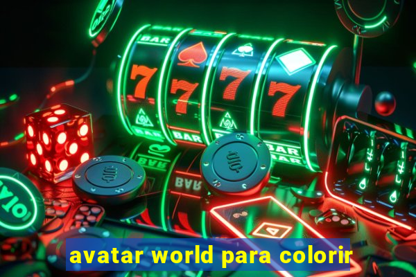 avatar world para colorir