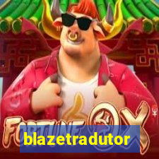 blazetradutor