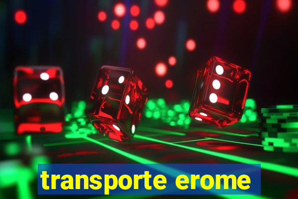 transporte erome