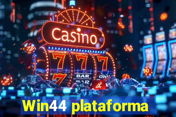 Win44 plataforma