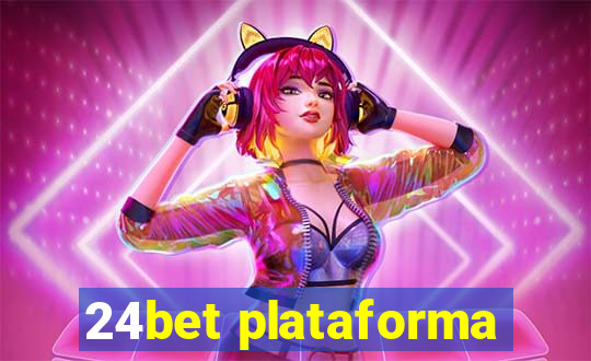 24bet plataforma