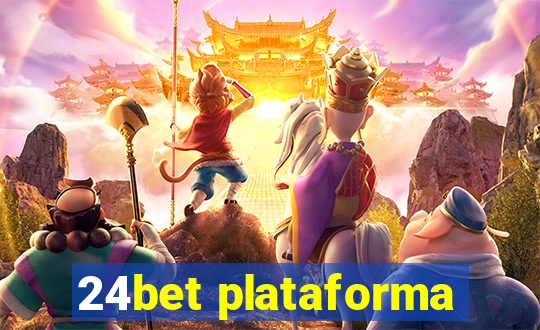 24bet plataforma